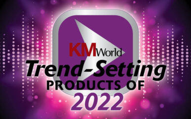 KMWorld Trend-Setting Products of 2022